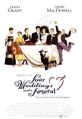 四个婚礼和一个葬礼 Four Weddings and a Funeral[电影解说]